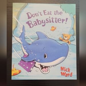 Don't eat the Babysitter paperback book Shark sharks marine life Nick Ward